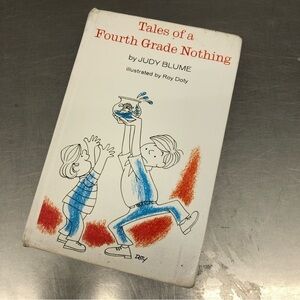 Tales of a Fourth Grade Nothing By: Judy Blume, hardback book